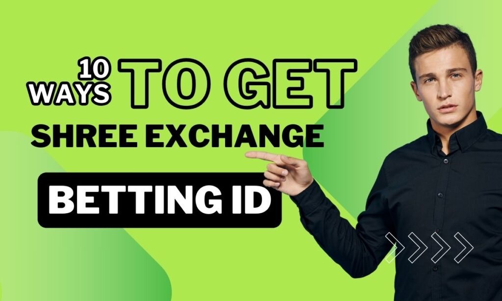 Shree Exchange Betting ID