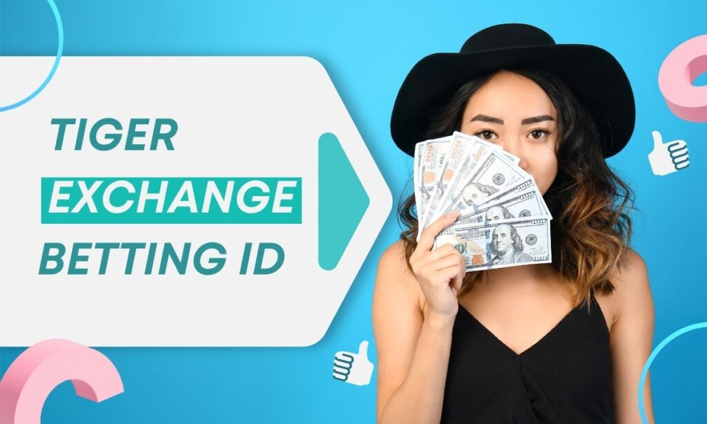 What Is The Tiger Exchange Betting ID Used For?