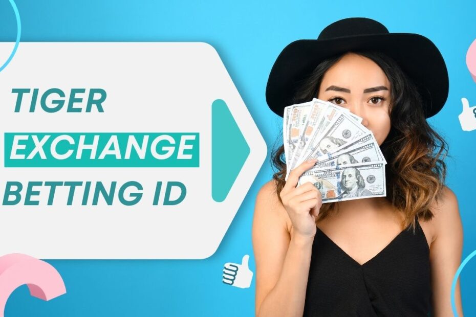 What Is The Tiger Exchange Betting ID Used For?