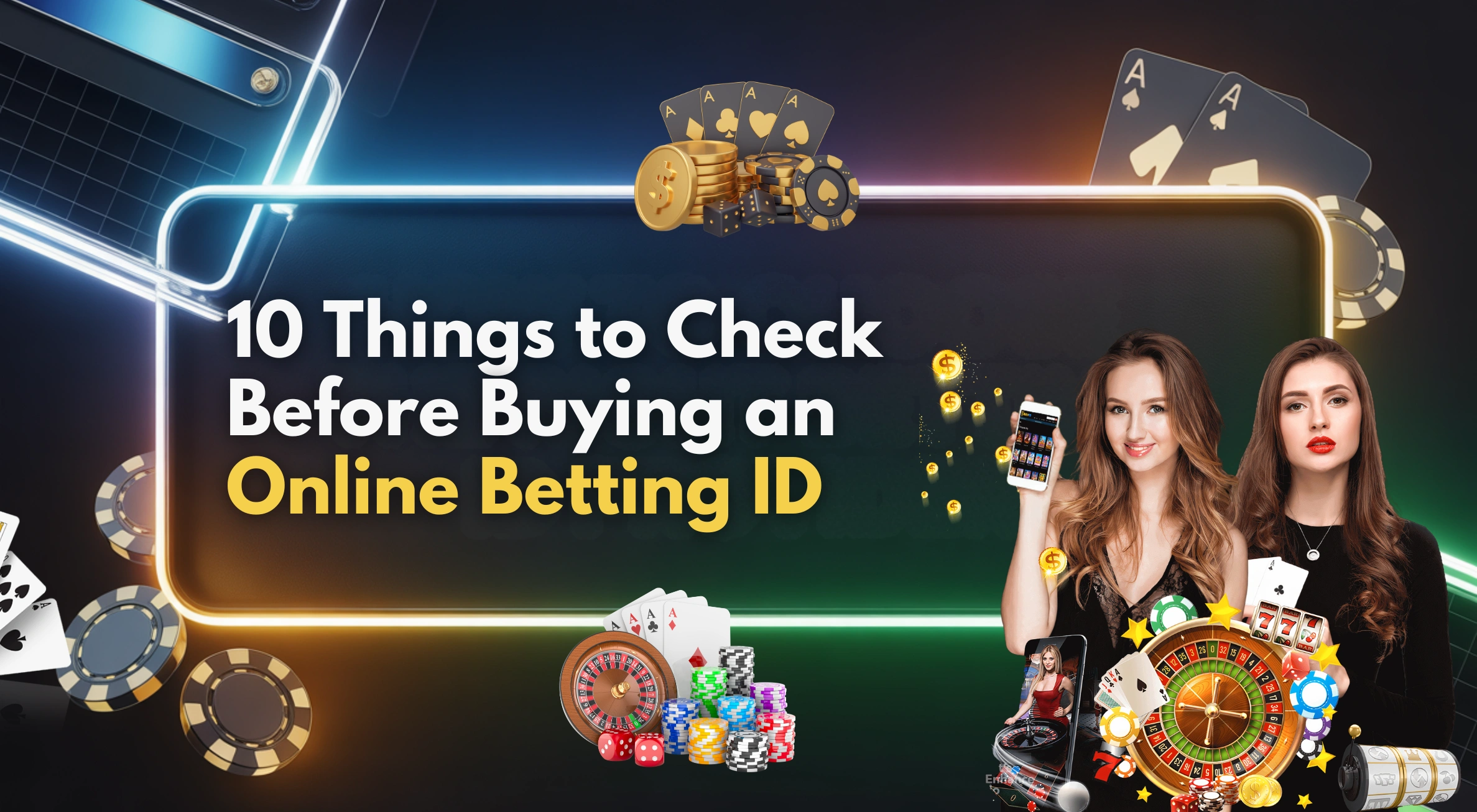 10-things-to-check-before-buying-an-online-betting-id
